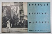 Světový festival mládeže  - Praha 20.7. - 17.8. 1947