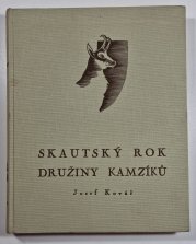 Skautský rok -  Družiny Kamzíků - 