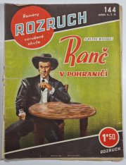 Rozruch 144 - Ranč v pohraničí - 