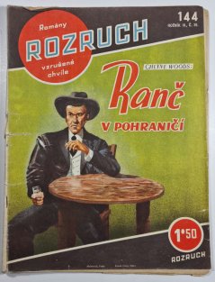 Rozruch 144 - Ranč v pohraničí