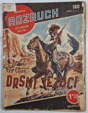 Rozruch 160 - Drsní jezdci - 