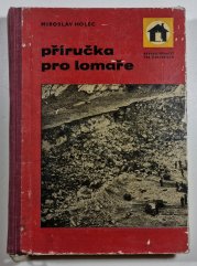 Příručka pro lomaře - Odborná příručka pro stavebnictví