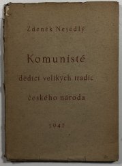 Komunisté - dědici velikých tradic českého národa - 