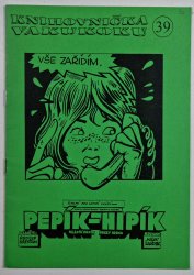 Knihovnička Vakukoku 39 - Pepík - Hipík - 