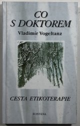 Co s doktorem - cesta etikoterapie - 