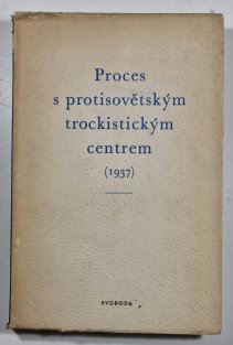 Proces s protisovětským trockistickým centrem (1937)