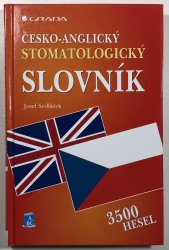 Česko - anglický stomatologický slovník - 