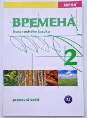 Vremena 2 - pracovní sešit (kurz ruského jazyka) - 