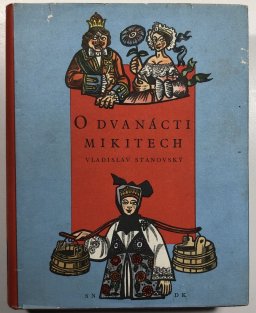 O dvanácti Mikitech
