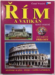 Řím a Vatikán (české vydání) - Sixtinská kaple - Tivoli - Castelgandolfo