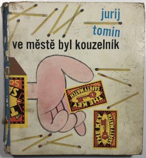 Ve městě byl kouzelník