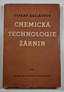 Chemická technologie žárnin
