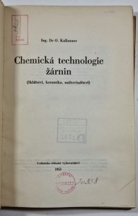 Chemická technologie žárnin