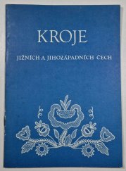 Kroje jižních a jihozápadních Čech - Katalog výstavy