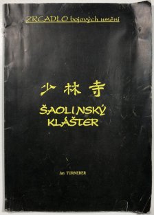 Šaolinský klášter - Zrcadlo bojových umění