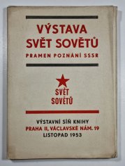 Výstava Svět Sovětů - Příruční atlas SSSR - Pramen poznání SSSR