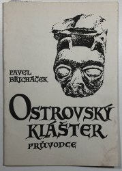 Ostrovský klášter - průvodce - 