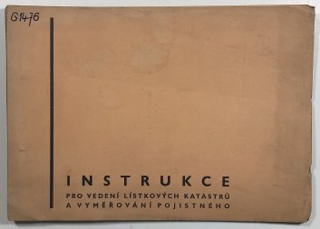 Instrukce pro vedení katastrů a vyměřování pojistného