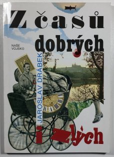 Z časů dobrých i zlých