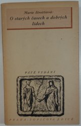 O starých časech a dobrých lidech - 