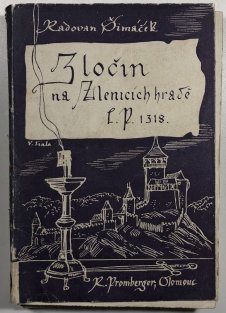 Zločin na Zlenicích hradě L.P. 1318