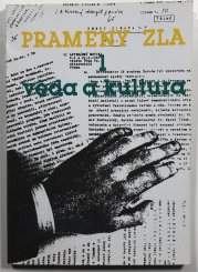 Prameny zla - Kultura a věda - 