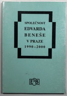 Společnost Edvarda Beneše v Praze 1990-2000