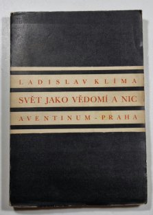 Svět jako vědomí a nic