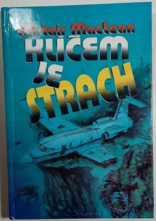 Klíčem je strach
