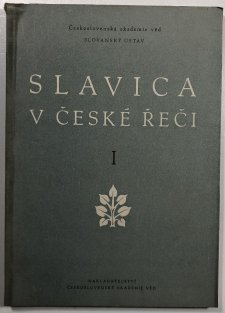 Slavica v české řeči I.