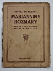 Marianniny rozmary - Komewdie o dvou dějstvích 