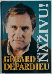 Gérard Depardieu - Naživu! - rozhovory s Laurentem Neumannem