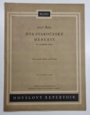 Dva staročeské menuety ve snadném slohu - Troje housle a klavír