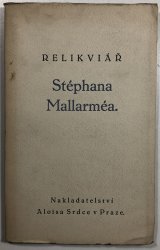 Relikviář Stéphana Mallarméa - 