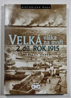 Velká válka na moři 2. díl - rok 1915