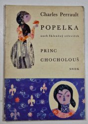 Popelka aneb skleněný střevíček, Princ Chocholouš - 