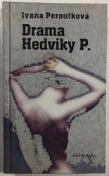 Drama Hedviky P. - 