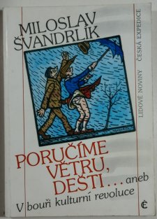 Poručíme větru,dešti