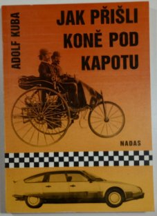 Jak přišli koně pod kapotu