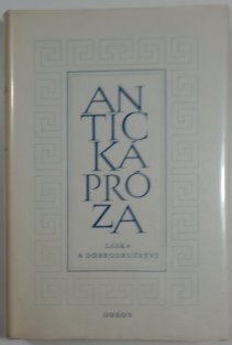 Antická próza - Láska a dobrodružství