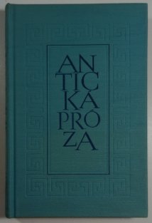 Antická próza - Láska a válka 