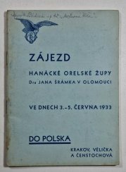 Zájezd hanácké orelské župy Dra Jana Šrámka v Olomouci do Polska - ve dnech 3.-5. června 1933