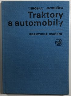Traktory a automobily - praktická cvičení