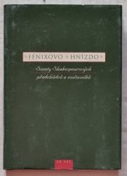 Fénixovo hnízdo - Sonety Shakespearových předchůdců a současníků