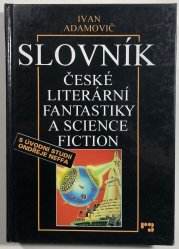 Slovník české literární fantastiky a science fiction - 