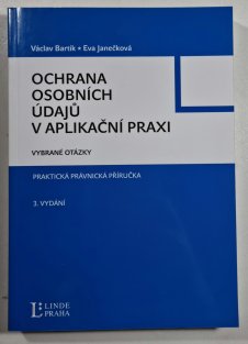 Ochrana osobních údajů v aplikační praxi