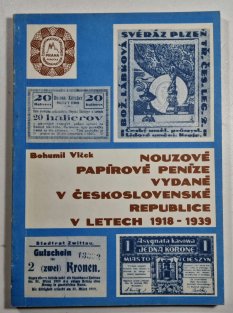 Nouzové papírové peníze vydané v Československé republice v letech 1918-1939