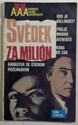 Svědek za  milión - 