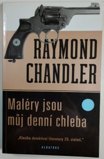 Maléry jsou můj denní chleba