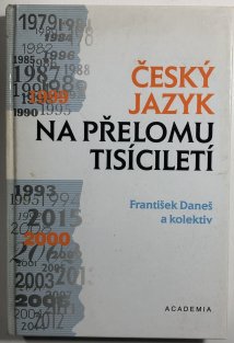 Český jazyk na přelomu tisíciletí